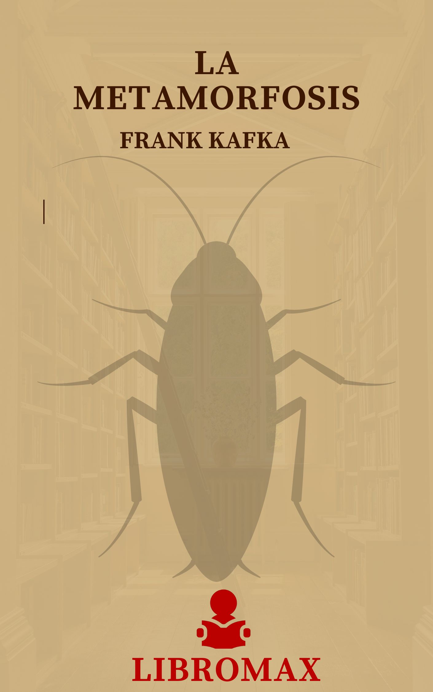 La Metamorfosis de Frank Kafka