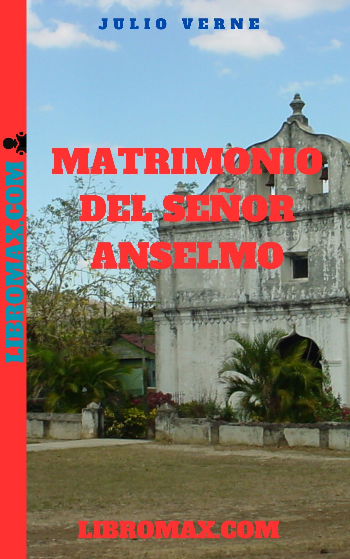 El Matrimonio del señor Anselmo de los Tilos
