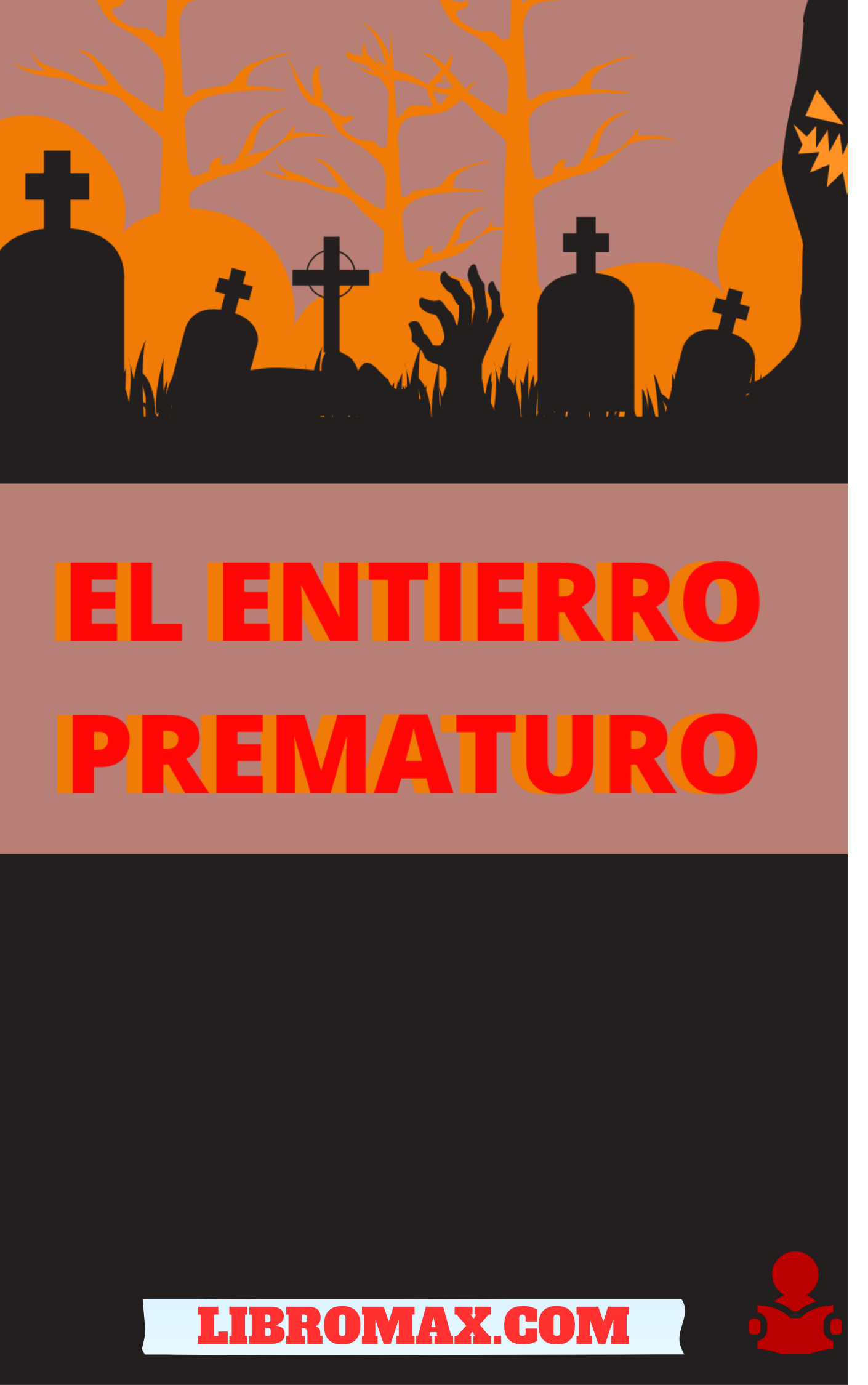 17 El entierro prematuro