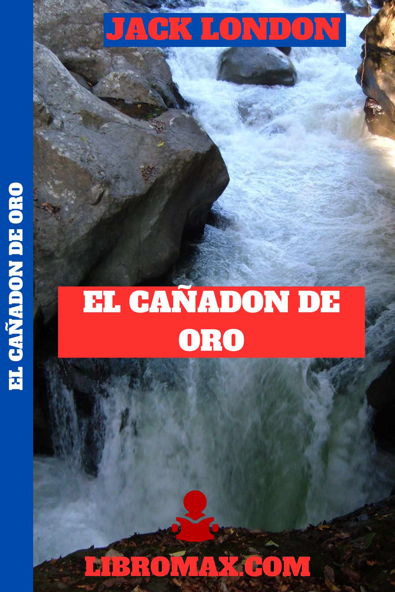 20 El Cañadon de Oro - Jack London