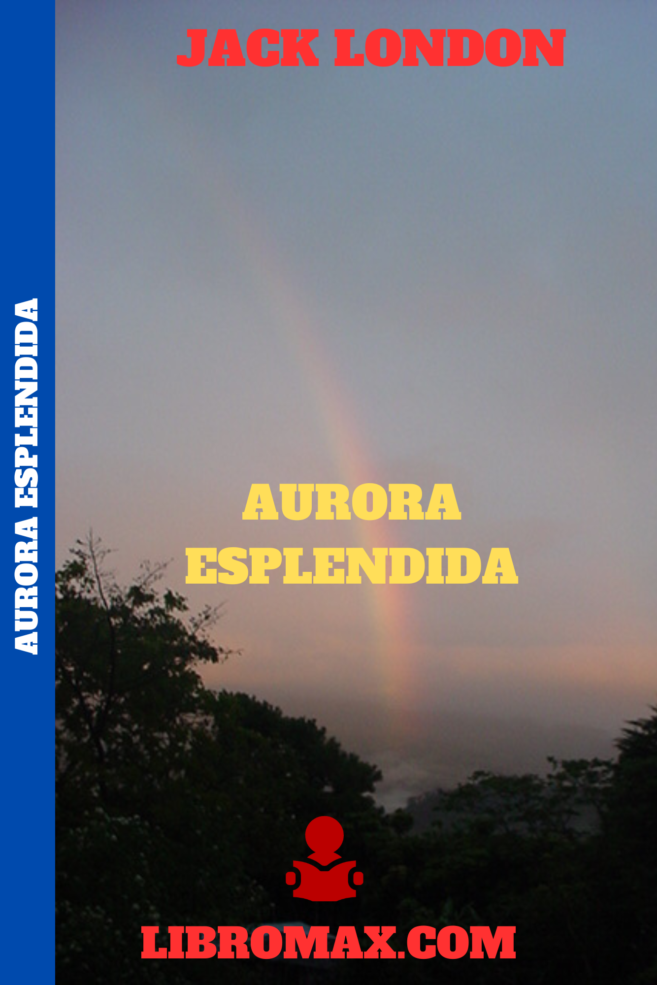 3 Aurora Esplendida - Jack London