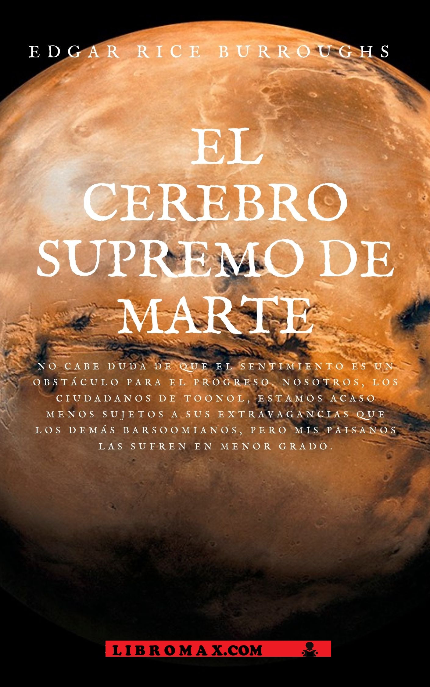 4 El Cerebro supremo de Marte