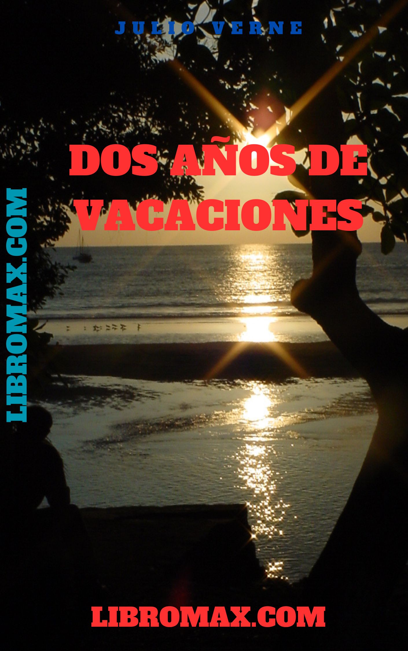 Dos Años de Vacaciones
