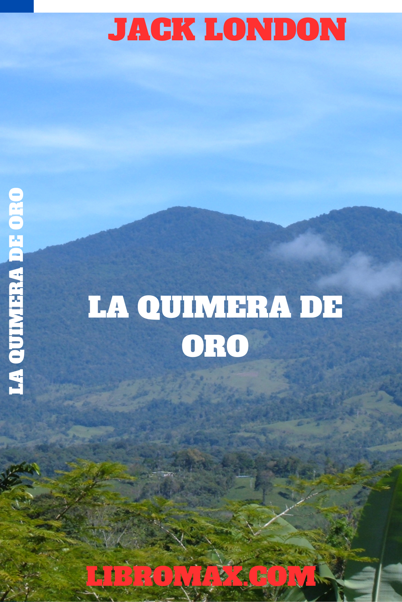 9 La Quimera de Oro - Jack London